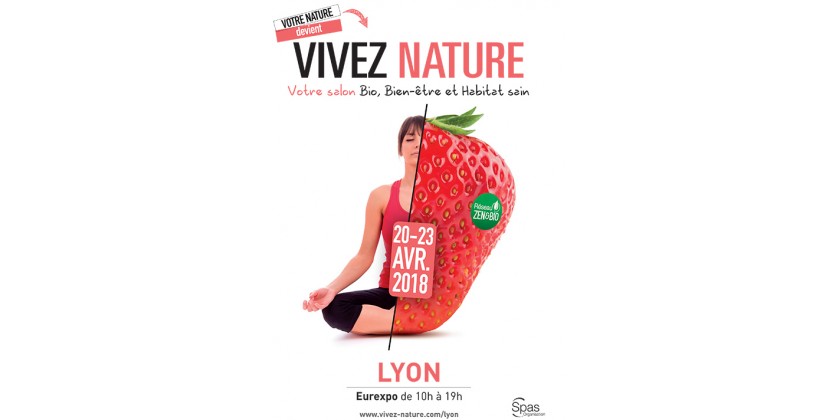 INVITATION VIVEZ NATURE, à Lyon du 20 au 23 Avril,  salon bio & bien-être